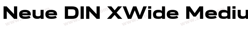 Neue DIN XWide Mediu字体转换 Neue DIN XWide Mediu字体转换